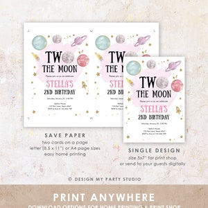 May include: Two printable invitations for a second birthday party with a space theme. The invitations are pink and blue with gold stars and planets. The text on the invitations reads "Two the Moon Stella's 2nd Birthday".