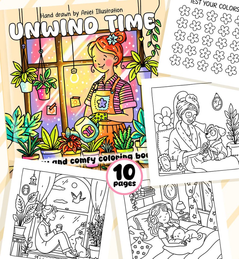 May include: A coloring book titled "Unwind Time" with 10 pages, featuring illustrations of relaxing scenes. The cover shows a woman watering plants. Additional pages display line art of self-care activities, including a woman with a face mask and a woman in bed.