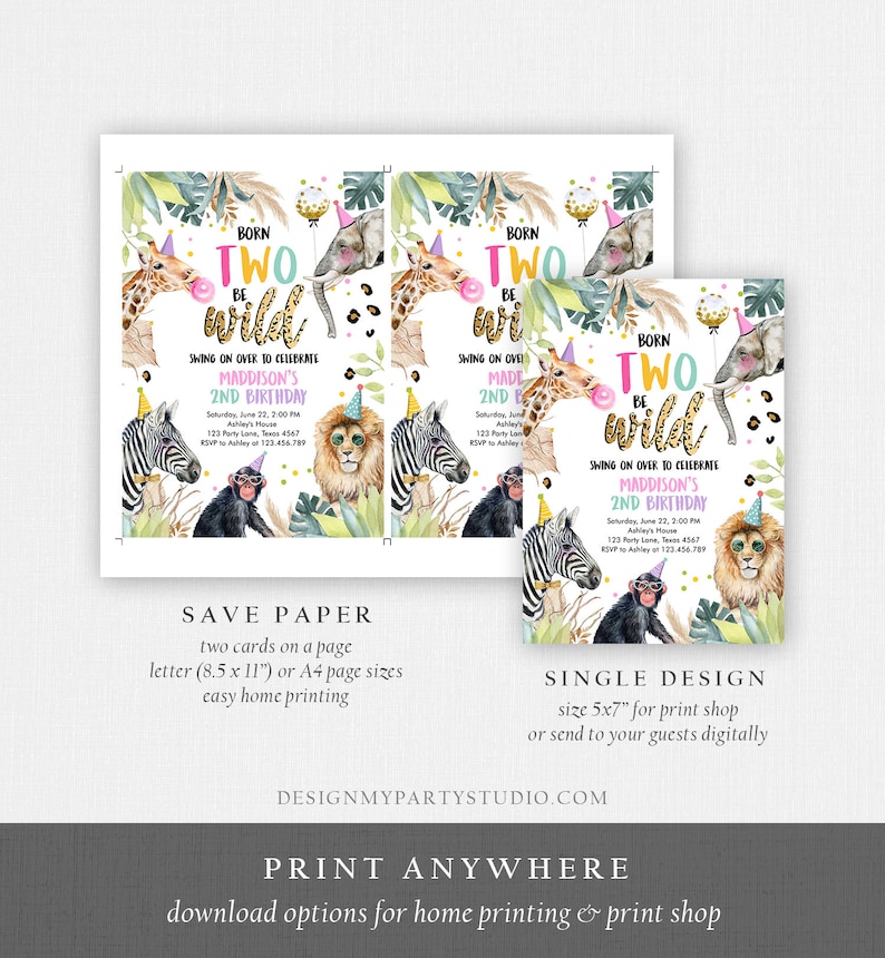 May include: Two printable invitations for a child's second birthday party. The invitations feature a jungle theme with a giraffe, lion, zebra, monkey, and elephant. The text on the invitations reads "Born to be Two Wild" and "Swing on over to celebrate Madison's 2nd Birthday".