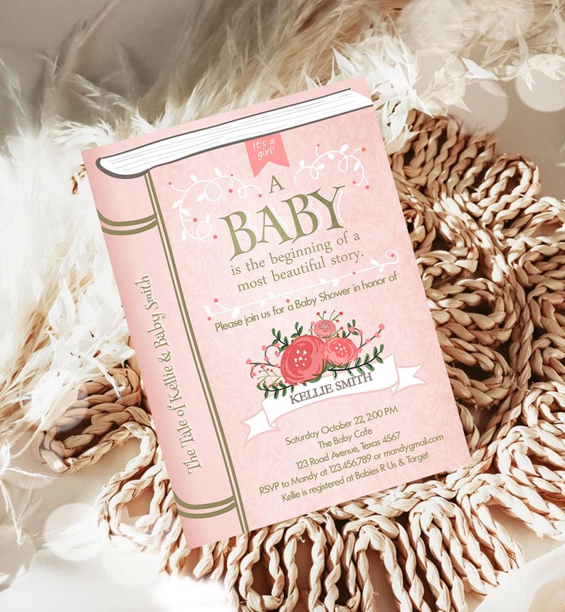 May include: Pink baby shower invitation with a book design. The text reads "A Baby is the beginning of a most beautiful story."  Please join us for a Baby Shower in honor of Kellie Smith. Saturday October 22, 2:00 PM. The Baby Cafe. 123 Road Avenue, Texas 4567. RSVP to Mandy at 123.456.789 or mandygmail.com. Kellie is registered at Babies R Us & Target.