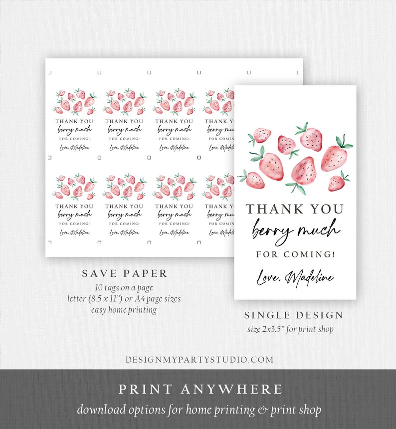 Peut inclure: &Eacute;tiquettes blanches imprimables avec des fraises &agrave; l'aquarelle et le texte &laquo; THANK YOU berry much FOR COMING! Love, Madeline &raquo;. Disponibles en un seul motif ou en une feuille de 10 &eacute;tiquettes. Le motif mesure 5,08 x 8,89 cm.