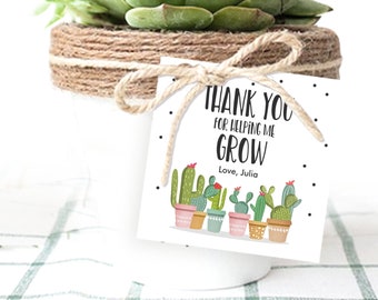 Editable  Teacher Appreciation Favor Tags Thank You for Helping me Grow Succulent Fiesta Cactus Teacher Tag Corjl Template Printable 0464