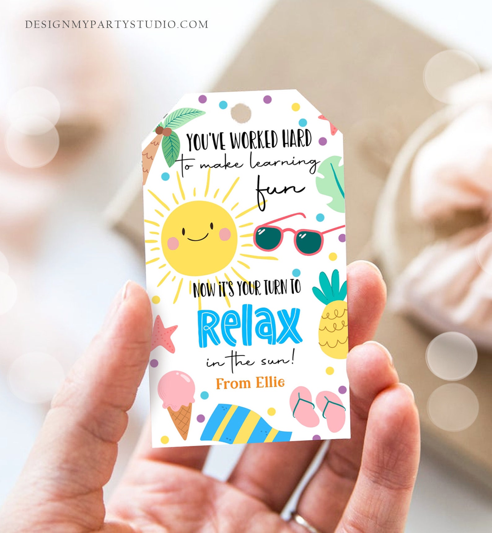 Editable Summer Teacher Appreciation Gift Tag Kids Your Turn to Relax ...
