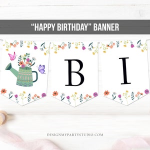 May include: A white banner with the text "HAPPY BIRTHDAY" in black letters. The banner is decorated with a floral pattern and features a watering can with flowers and butterflies. The banner is divided into three sections, with the letters "B" and "I" in black on white backgrounds.
