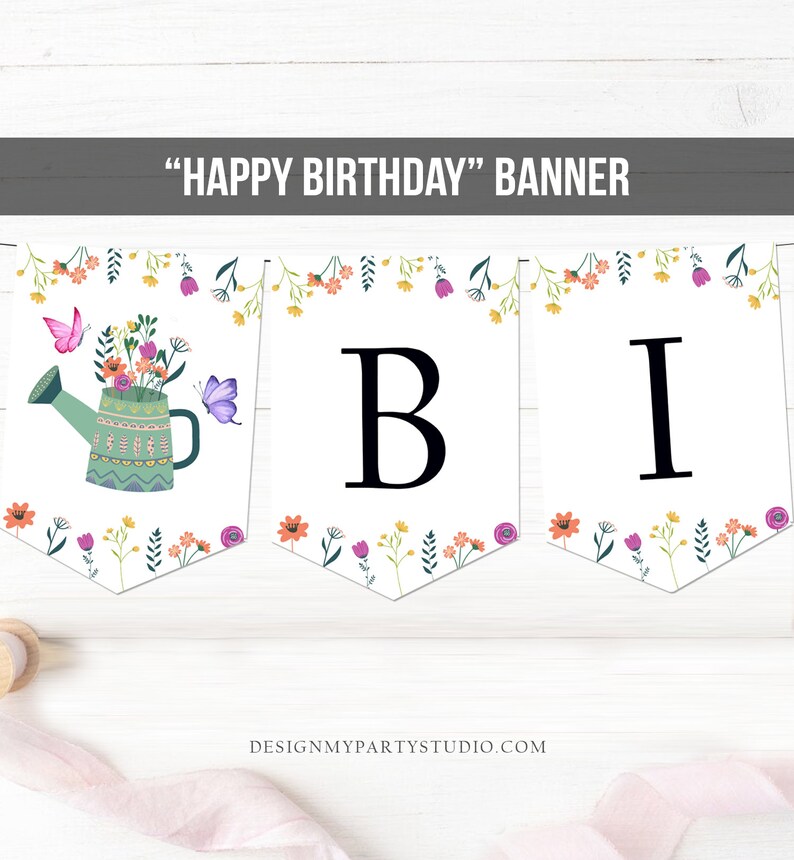 May include: A white banner with the text "HAPPY BIRTHDAY" in black letters. The banner is decorated with a floral pattern and features a watering can with flowers and butterflies. The banner is divided into three sections, with the letters "B" and "I" in black on white backgrounds.