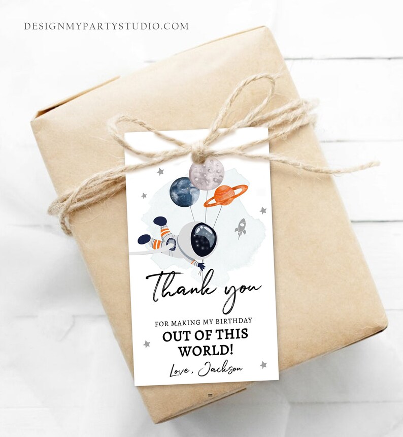 May include: A thank you tag with an astronaut holding balloons shaped like planets. The tag says "Thank you for making my birthday out of this world! Love, Jackson".
