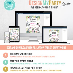 May include: A digital design displayed on a smartphone, tablet, laptop, and desktop computer. The design features a floral frame with animal illustrations and the text "Welcome Party Animals!" and "Olivia's First Birthday!" The image also includes instructions for editing and downloading the design.