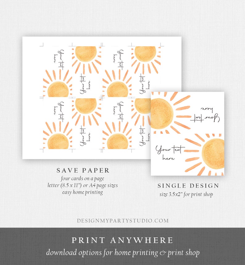 May include: Printable save the date cards with a watercolor sun design. The cards are 3.5 x 2 inches and can be printed at home or at a print shop. The text on the cards says "Your text here".