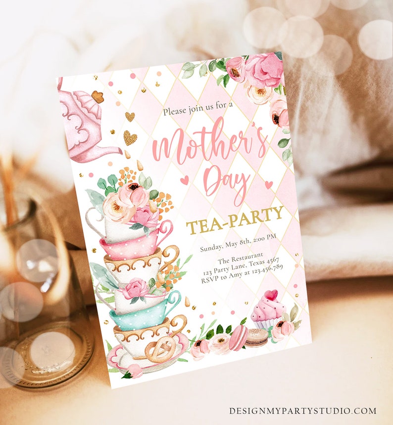 May include: Pink and gold invitation for a Mother's Day tea party. The invitation features a stack of teacups with floral designs and a teapot. The text reads "Please join us for a Mother's Day Tea-Party" and includes the date, time, location, and RSVP information.