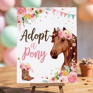 Adopt a Pony Sign Horse Party Sign Table Decor Floral Horse Birthday Cowgirl Horse Favors Farm Horseback Riding Pet Download Printable 0408