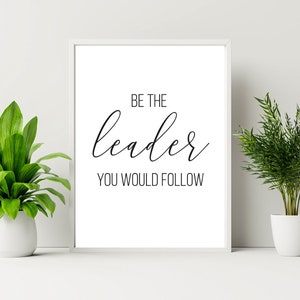 Sii il leader che seguirei, Poster Art, Wall Art, Poster Digital, Classic Print, Prints, Print Art, Digital Print, Inspirational
