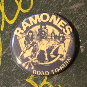 The Ramones Road To Ruin 2.25" Button Keychain 1978 1970s Magnet  Pin Badge Vintage Repro Punk Rock & Roll 1980s Music Joey Icon Gift