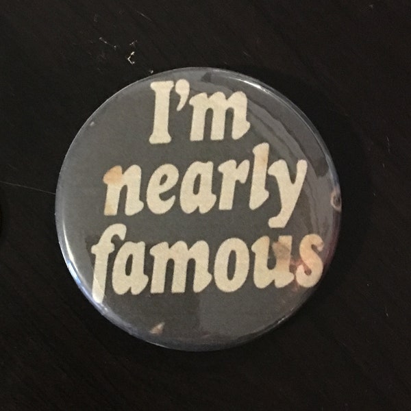I'm Nearly Famous 1970s 2.25" Button Keychain Cliff Richard Magnet  Pin Badge Vintage Inspired Retro Repro 70s Album Distressed Worn Gift