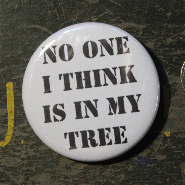 Beatles Lyric 2.25" Button Keychain No One I Think Is In My Tree The Beatles Fan Club Magnet  Pin Badge Vintage Repro Rock & Roll Music Gift