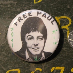 Free Paul McCartney 2.25" Button Keychain Fridge Magnet The Beatles Magnet  Pin Badge Pot Weed Marijuana Drugs Vintage Retro Repro Rock Roll