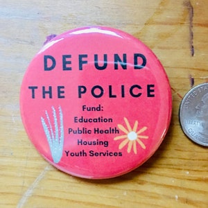 Defund The Police X 2.25&quot; Button Keychain Quote Magnet  Pin Badge Social Justice BLM Politics Black Lives Matter Political Peace