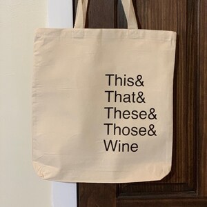 Torba Tote That These Those Wine, Torba Tote, Torba na zakupy, Torba na książki, Torba na targowisko, Torba wielokrotnego użytku, Torba na targ, Nowoczesna torba, Lista Helvetica