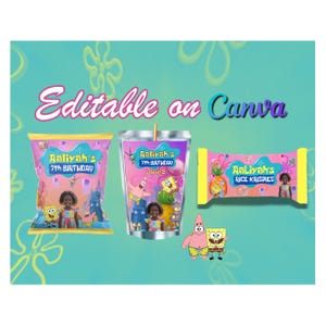 May include: A teal background with the words "Editable on Canva" in pink and teal. The image features a bag of chips, a juice cup, and a Rice Krispies treat, all with a SpongeBob SquarePants theme and the text "Aaliyah's 7th Birthday".