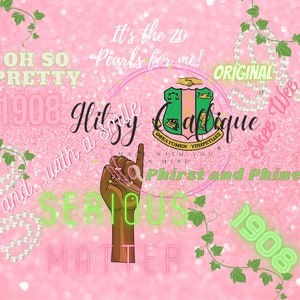 May include: A pink and green digital illustration with the text "It's the 20 Pearls for me!" and "Original Skee Wee Phirst and Phinest" with a green and pink crest with the text "&Omega;&Phi;&Epsilon;&Lambda;&Upsilon;&Omicron;&Mu;&Epsilon;&Nu; &Upsilon;&Pi;&Eta;&Rho;&Epsilon;&Tau;&Iota;&Delta;&Epsilon;&Sigma;" and "1908" in green.
