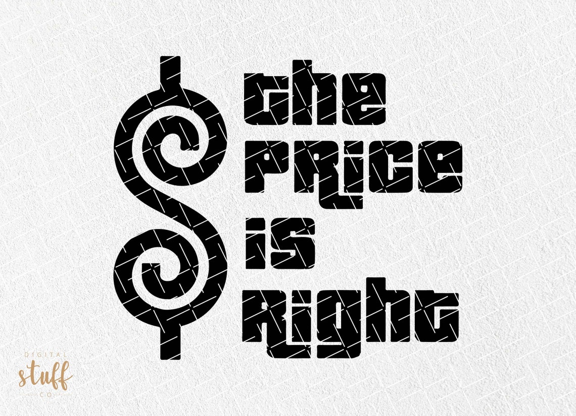 The Price is Right SVG/PNG Cut Files for Silhouette & Cricut Etsy