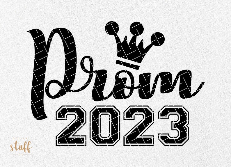 Prom 2023 Svg Prom 2023 Svg Prom Svg Prom 2023 Prom Squad Etsy Hong Kong
