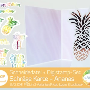 Digistamp-Set Ananas inkl. Schneidedatei für Schräge Karte, mit vielen coolen Sprüchen, Karte in 2 Varianten, Design von senSEASONal