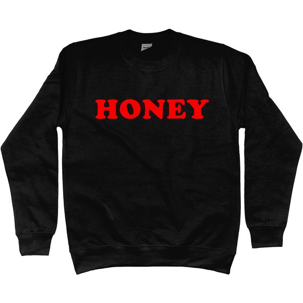 HONEY printed unisex Sweatshirt Digitally printed in Lancs UK Fast Free Shipping