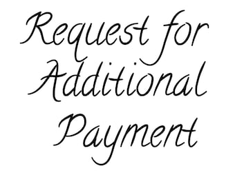 Request for additional payment listing