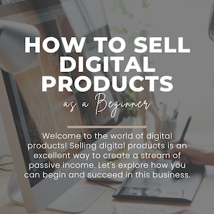 以下が含まれることがあります： 「初心者向けデジタル商品の販売方法」というテキストが書かれた画像。テキストはコンピュータ画面に表示されています。下のテキストには「デジタル製品の世界へようこそ！」と書かれています。キーボードを使用している人がいます。