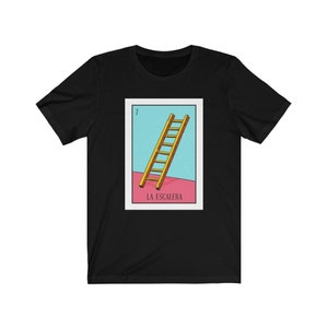 La Escalera Loteria Mexican Bingo Unisex T-Shirt