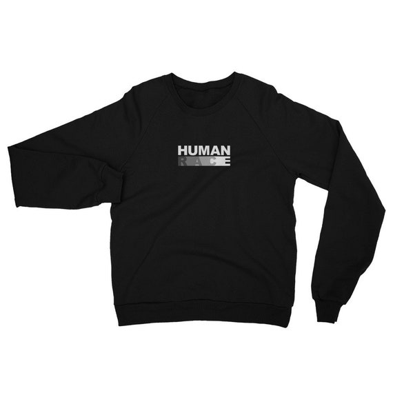 human race sweatshirt