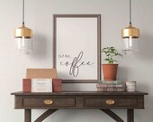 But First Coffee Printable Poster JPEG File Wall Art Cursive Morning Inspiration Typographic Kitchen Cafe Restaurant Picture Decor Foodie