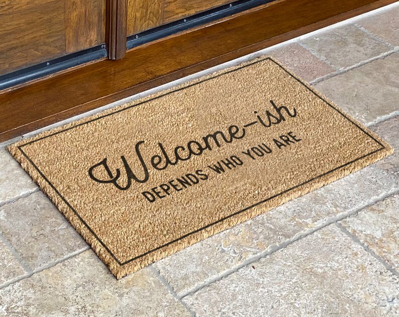 Depends Who You Are Doormat Mat Etsy