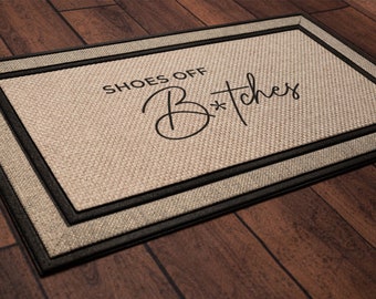 Shoes Off, Bitches Doormat - welcome mat, personalized wedding housewarming gift