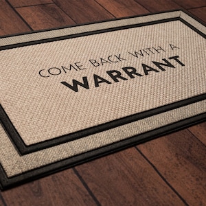 Come Back with a Warrant Doormat - welcome mat, personalized wedding housewarming gift