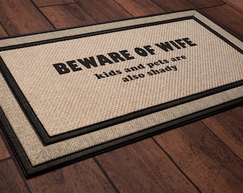 Beware of Wife Doormat - 18"x30", welcome mat, personalized wedding housewarming gift