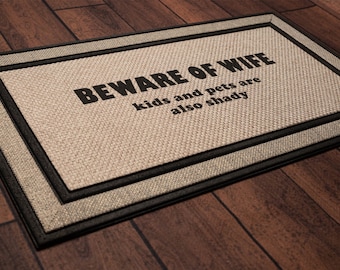 Beware of Wife Doormat - welcome mat, personalized wedding housewarming gift