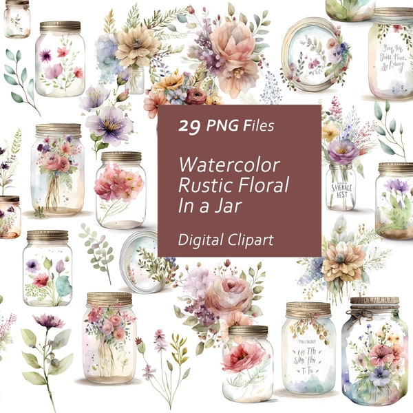 Watercolor Rustic Floral In a Jar Clipart Set - Mason Jar Flowers - Instant Download PNG, Commercial Use, Printable Design Element