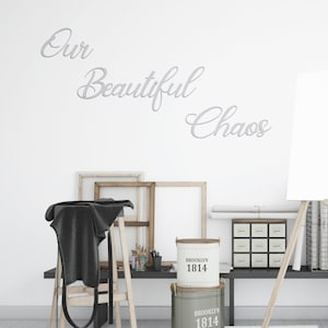 Our Beautiful Chaos 3D Sign made in Wood or Acrylic Scandinavian pub bar art large wood letters v074