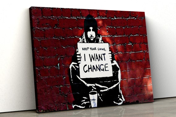 Banksy Keep Your Coins Art Reprint on Framed Canvas Wall Art Home Decoration