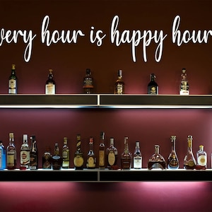 every hour is happy hour 3D Sign made in Wood or Acrylic Scandinavian pub bar art large wood letters v049