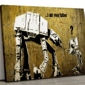 Banksy I am your father famous At-ST AT-AT walker Wall Art Print Canvas Various Sizes pp447