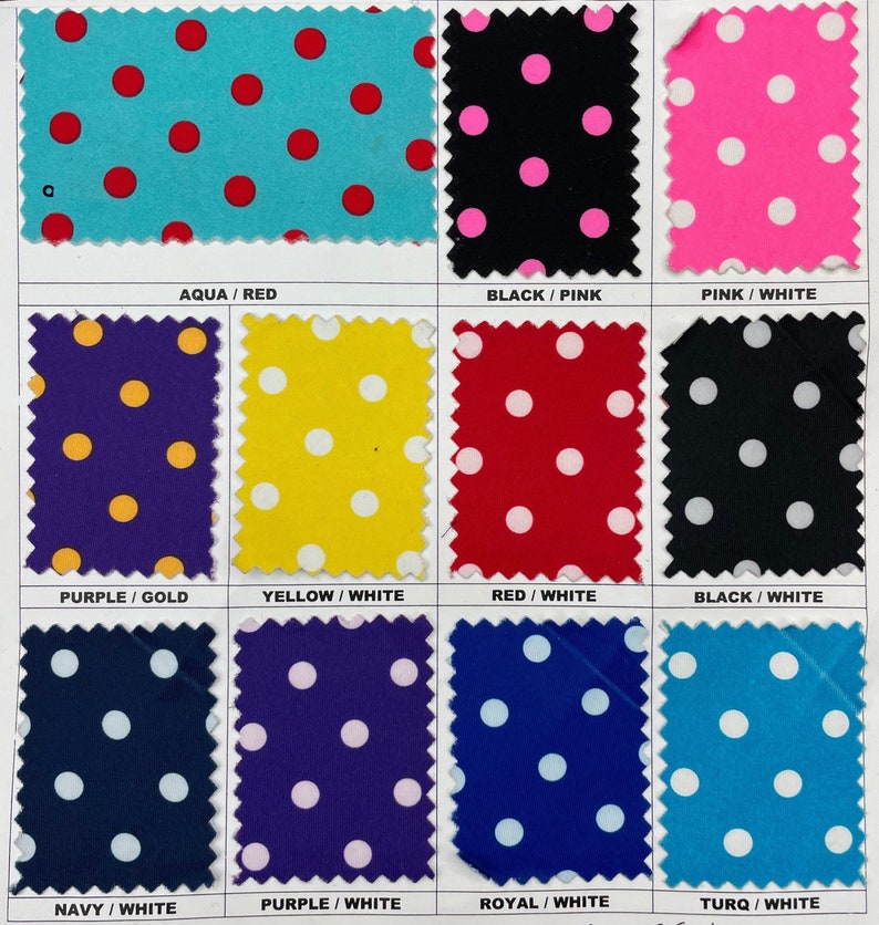 May include: A chart of ten fabric swatches with different polka dot patterns. The swatches are arranged in two rows of five. Each swatch has a different color combination, such as aqua with red polka dots, black with pink polka dots, and yellow with white polka dots. The swatches are labeled with the color combinations below each swatch.