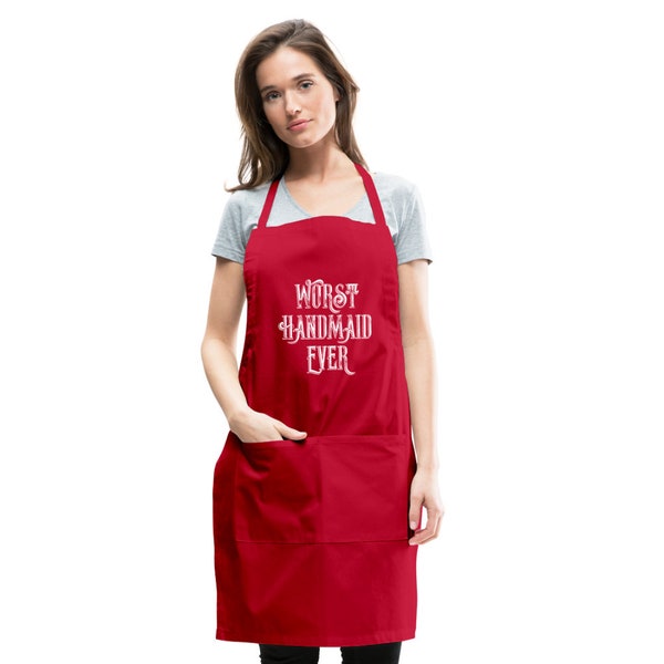 Worst Handmaid Ever Adjustable Apron