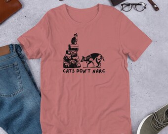Cats Don't Narc Unisex T-Shirt - Anarchy Kleidung - Katzenliebhaber - Anti Einrichtungs Kleidung - Polizeihund