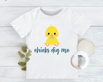 Boys Funny Easter T-Shirt: Chicks Dig Me