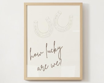 Songtekstprint - Countrymuziek - Muziekmuurkunst - How Lucky Are We?