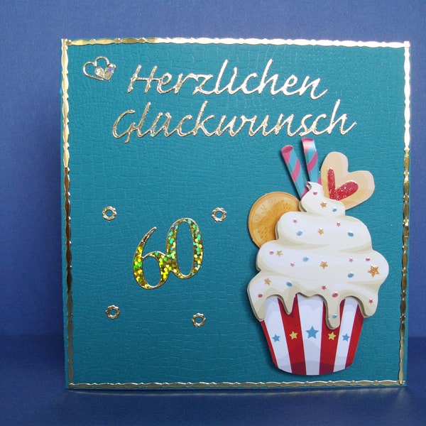 Geburtstagskarte, Frau, 60, Cupe Cake