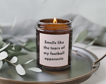 Football Gift - Smells Like The Tears of Opponents Funny Candle