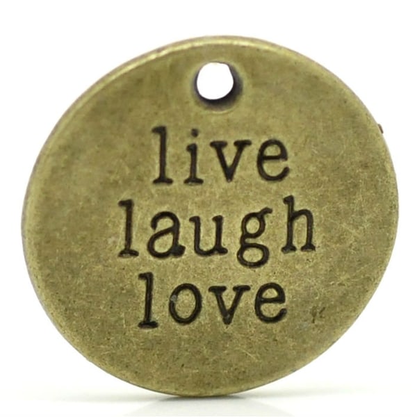 4 x Anhänger Live Laugh Love Bronze 20mm